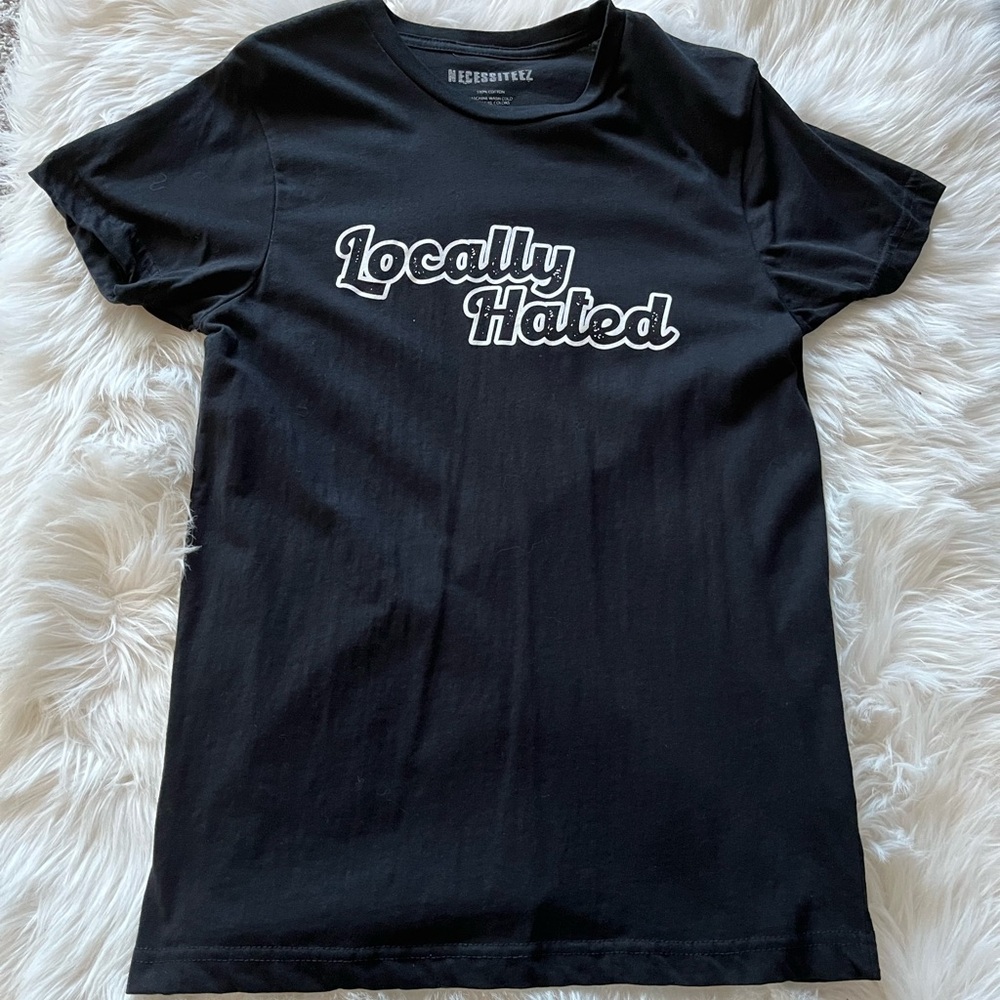Locally Hated t-shirt